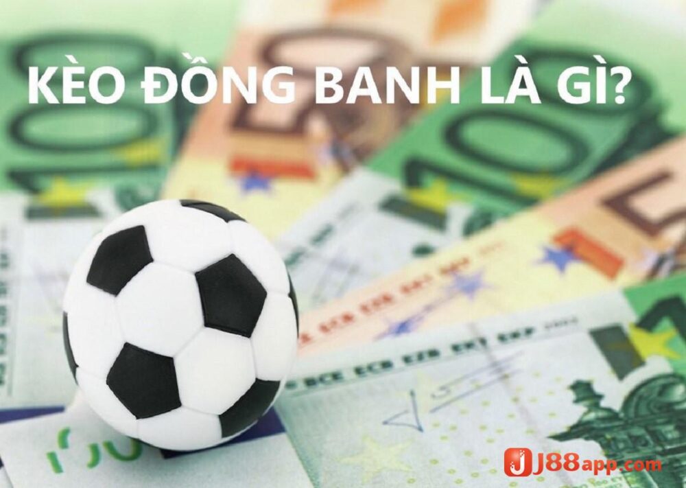 Kèo cược đồng banh mang đến anh em tỷ lệ chiến thắng hấp dẫn